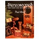 Stereoscopes by Paul Wing (1st Edition)